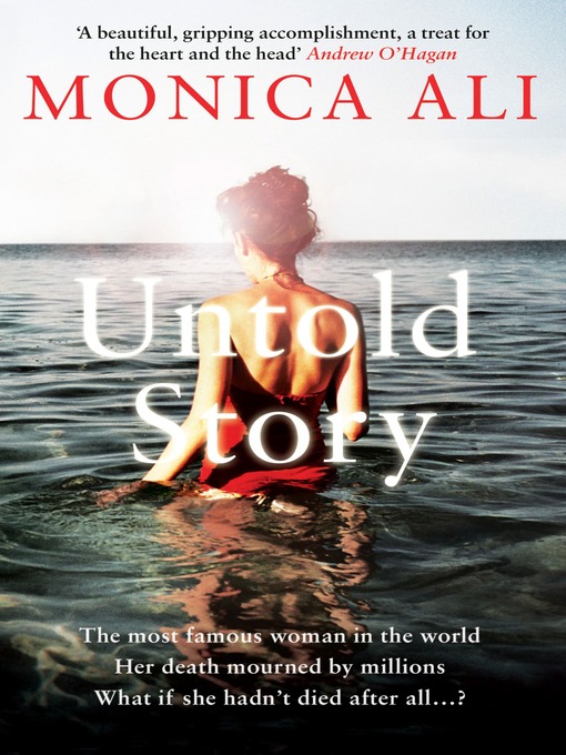 Title details for Untold Story by Monica Ali - Wait list